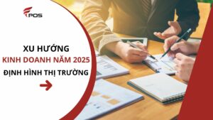 Xu hướng kinh doanh năm 2025