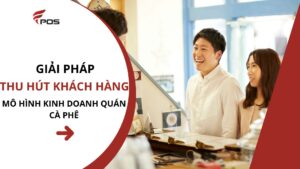 Giải pháp thu hút khách hàng
