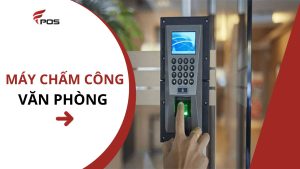 Máy Chấm Công Cho Văn Phòng