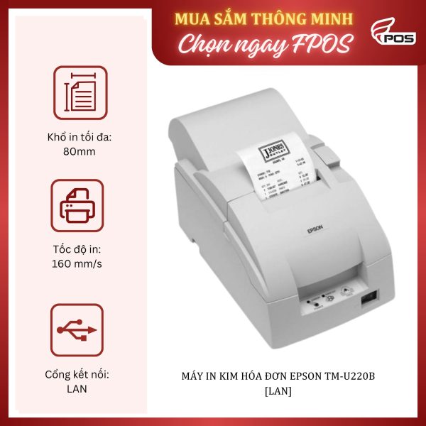 Máy in hoá đơn EPSON TM-U220B (LAN + RS232)