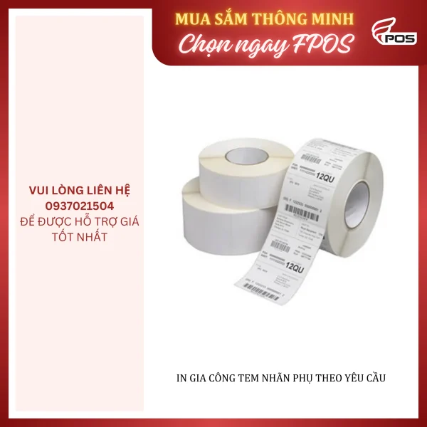 IN GIA CÔNG TEM NHÃN PHỤ THEO YÊU CẦU