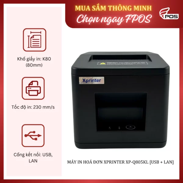 Máy in hoá đơn Xprinter XP-Q805KL