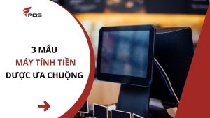 Máy POS tính tiền