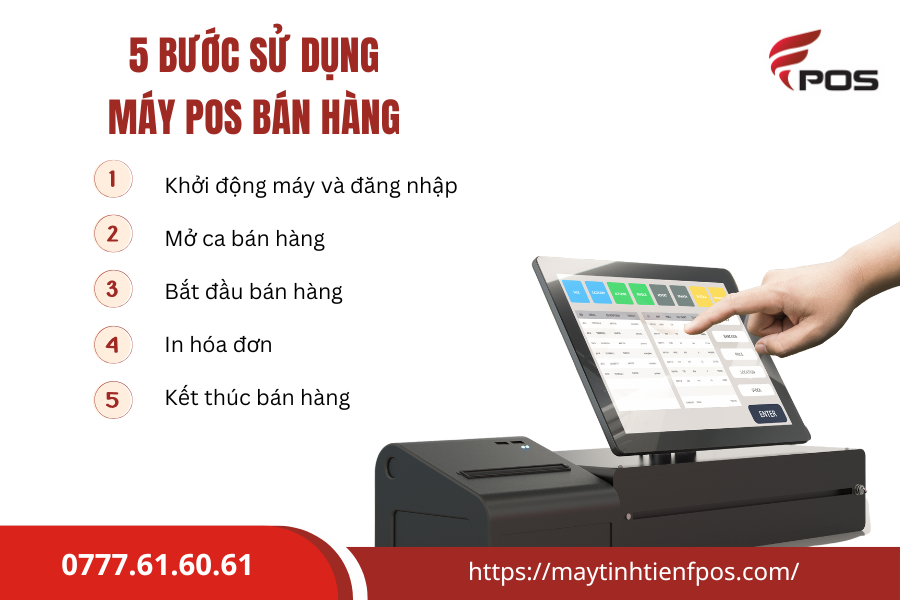 5 Bước Sử Dụng Máy Pos Bán Hàng Thật Đơn Giản