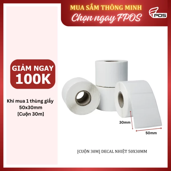 decal nhiệt 50x30mm cuộn 30m