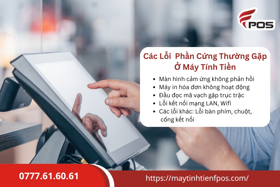 lỗi thường gặp ở máy tính tiền và cách khắc phục