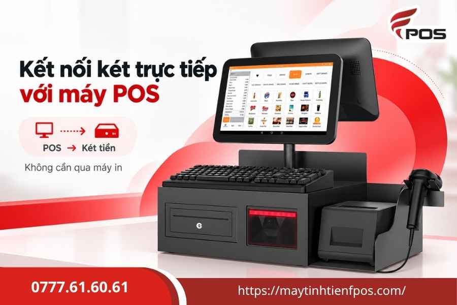 Tích hợp két tiền thu ngân